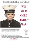 Win Your Child Custody War 12th Edition  2008